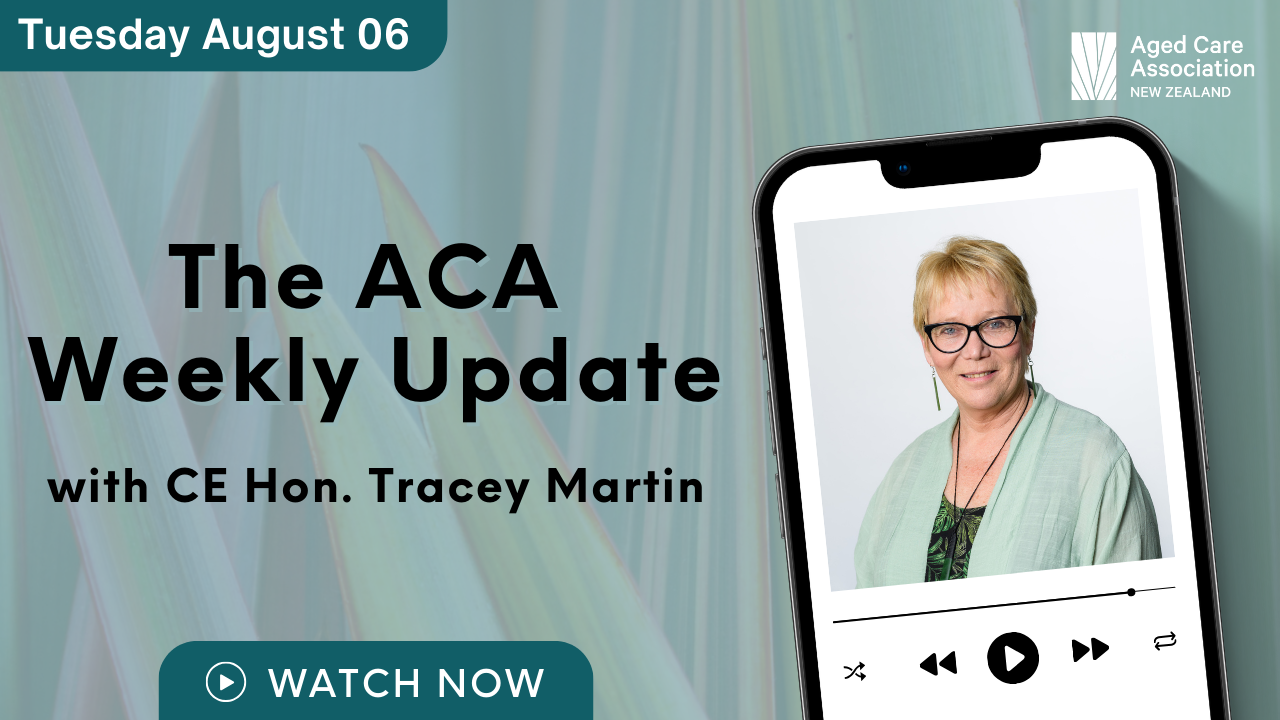 ACA Weekly Update with CE Hon. Tracey Martin - August 06